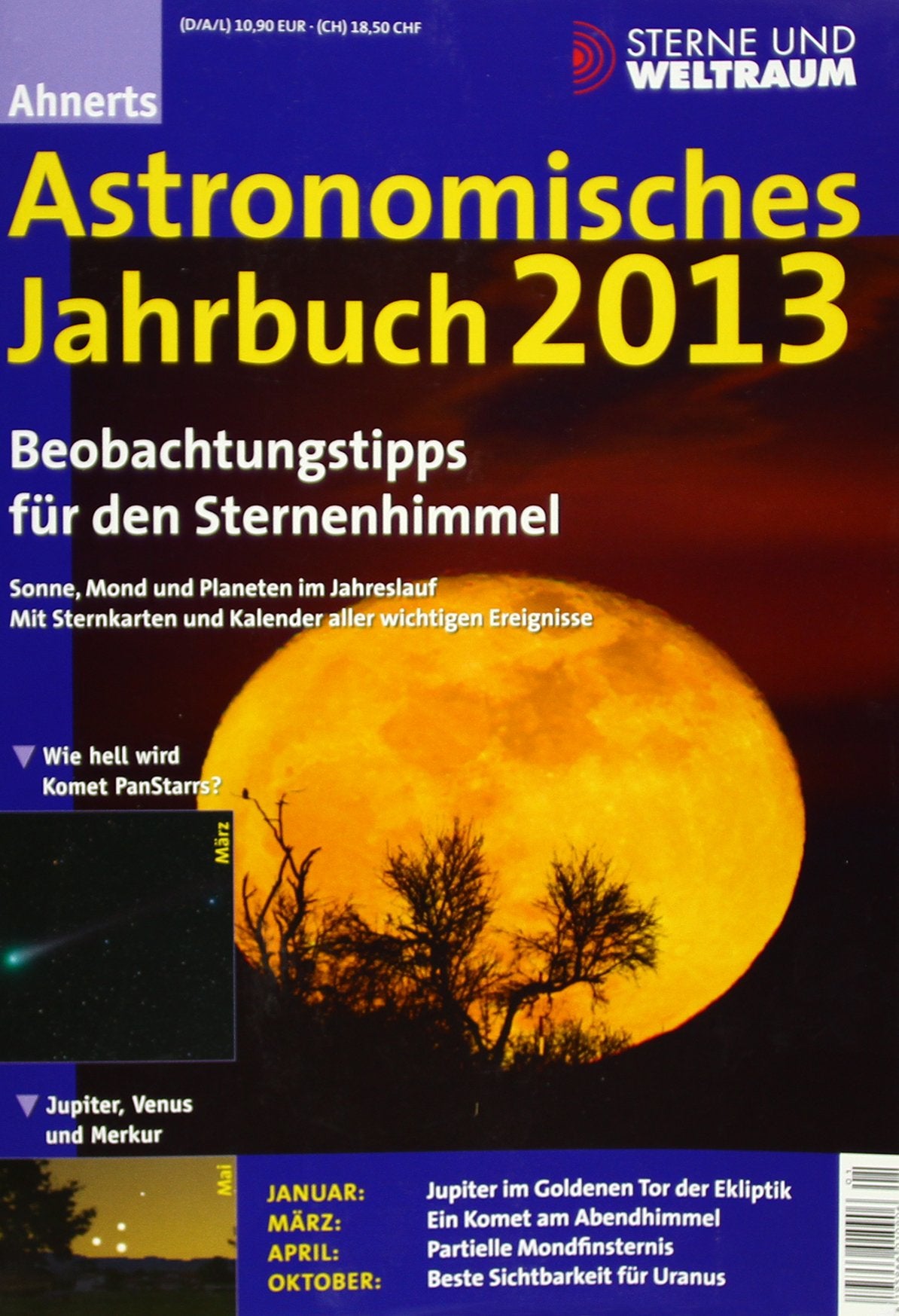 Ahnerts Astronomisches Jahrbuch 2013: Beobachtungstipps für den Sternenhimmel Business & Technology