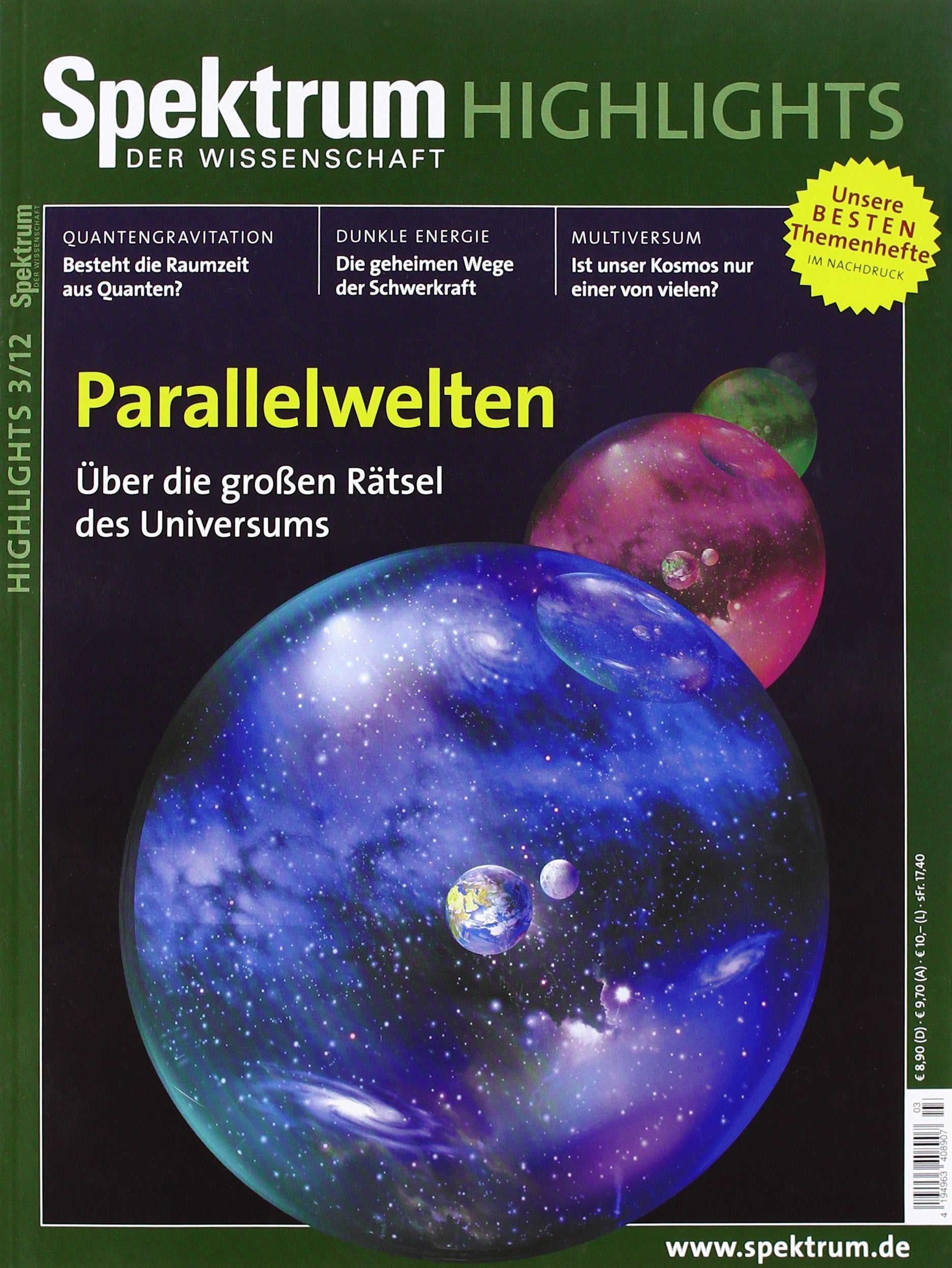 Parallelwelten: Über die größten Rätsel des Universums (Spektrum Highlights: Unsere besten Themenhefte im Nachdruck) Science