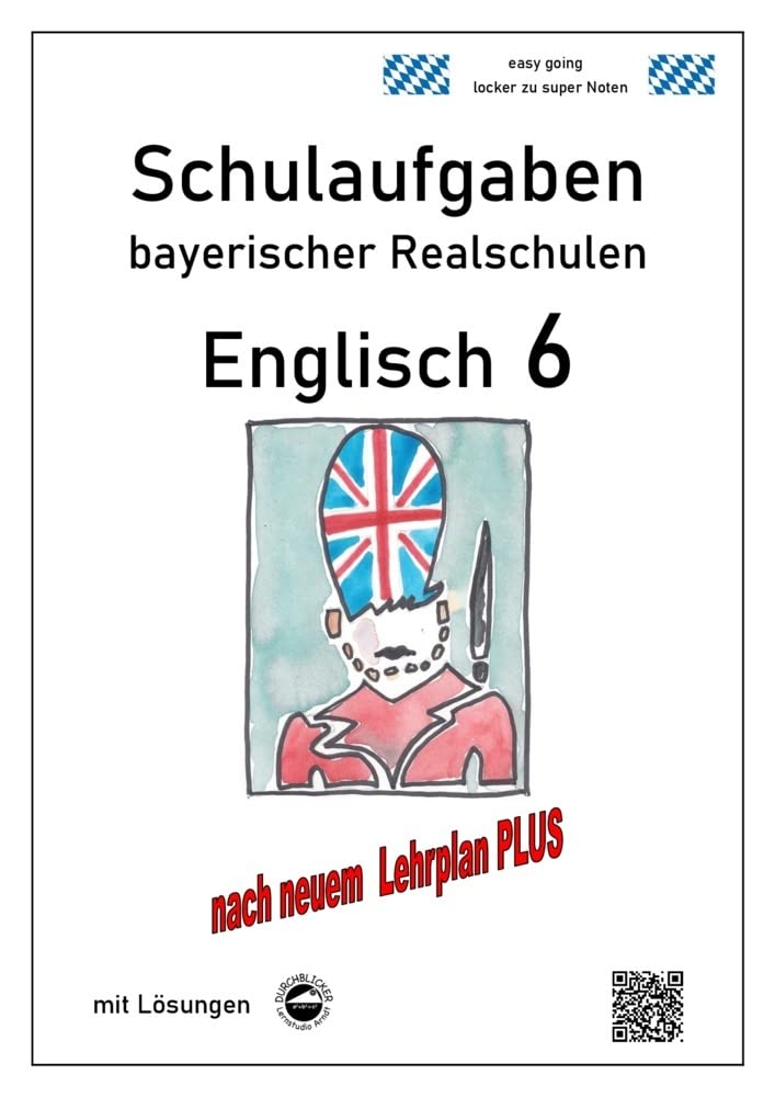Realschule - Englisch 6 - Schulaufgaben bayerischer Realschulen nach LehrplanPLUS Foreign Languages ​​& Dictionaries