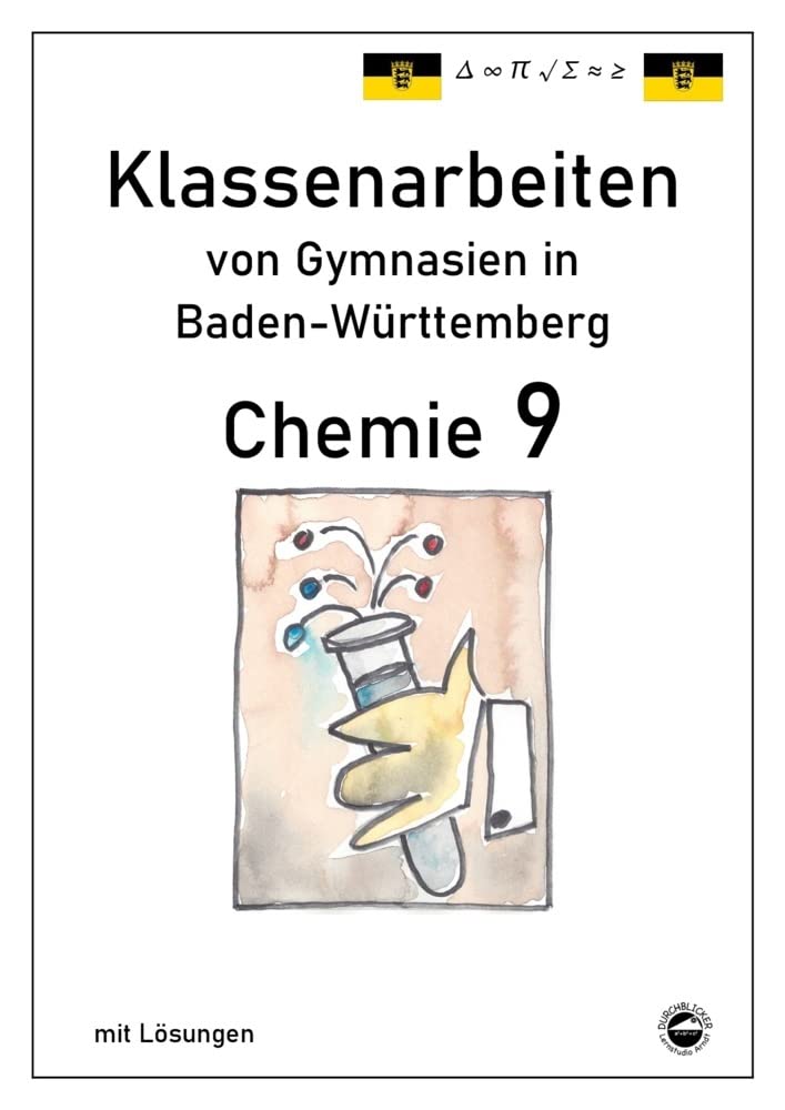 Chemie 9 Klassenarbeiten von Gymnasien in Baden-Württemberg mit Lösungen Foreign Languages ​​& Dictionaries