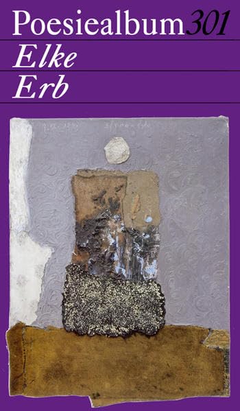 Elke Erb: Poesiealbum 301 Poetry