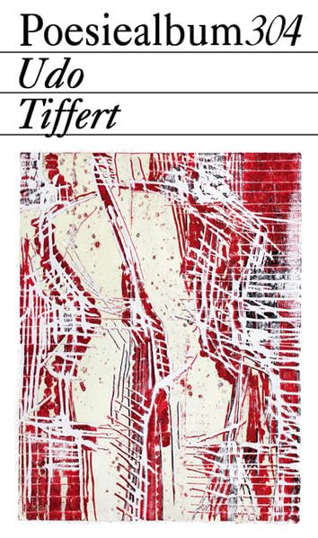 Udo Tiffert: Poesiealbum 304 Poetry