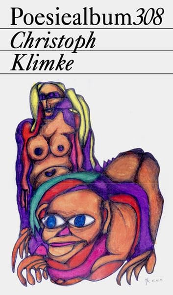 Christoph Klimke: Poesiealbum 308 Poetry