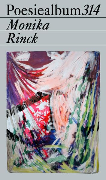 Monika Rinck: Poesiealbum 314 Poetry