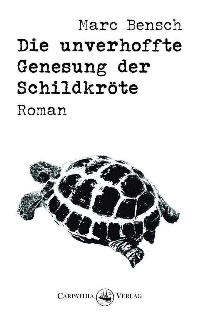 Product Image: Die unverhoffte Genesung der Schildkröte