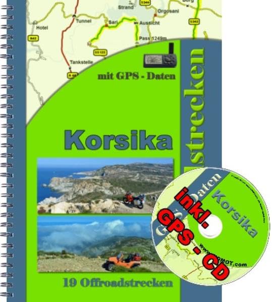 Korsika Offroad Enduro - Reiseführer ( 19 Offroad - Enduro strecken inkl . GPS - Daten CD ): Tourenbuch inkl. Kartenskizzen und GPS - Daten Leisure, Home & Garden