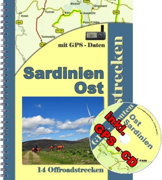 14 Offroad - Strecken Sardinien Ost Reiseführer ( inkl. GPS - Daten - CD ): Geländewagen Reiseführer und Enduro Sardinien( Gebiet Tortoli ) inkl. einer GPS - CD mit Routen fürs Navi Leisure, Home & Garden