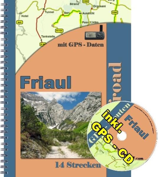 14 On+ Offroad - Strecken Friaul Reiseführer ( inkl. GPS - Daten - CD ): Friaul Reiseführer inkl. GPS Daten CD mit Navi Routen Leisure, Home & Garden