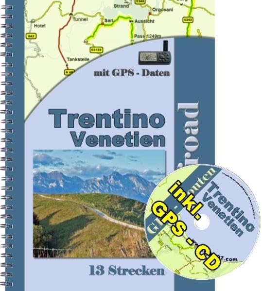 13 Strecken On- Offroad in Trentino und Venetien für Geländewagen und Enduro( inkl. GPS - Daten CD ): 13 Strecken in Norditalien zwischen Trentino und Venetien mit einer GPS Daten CD fürs Navi Leisure, Home & Garden