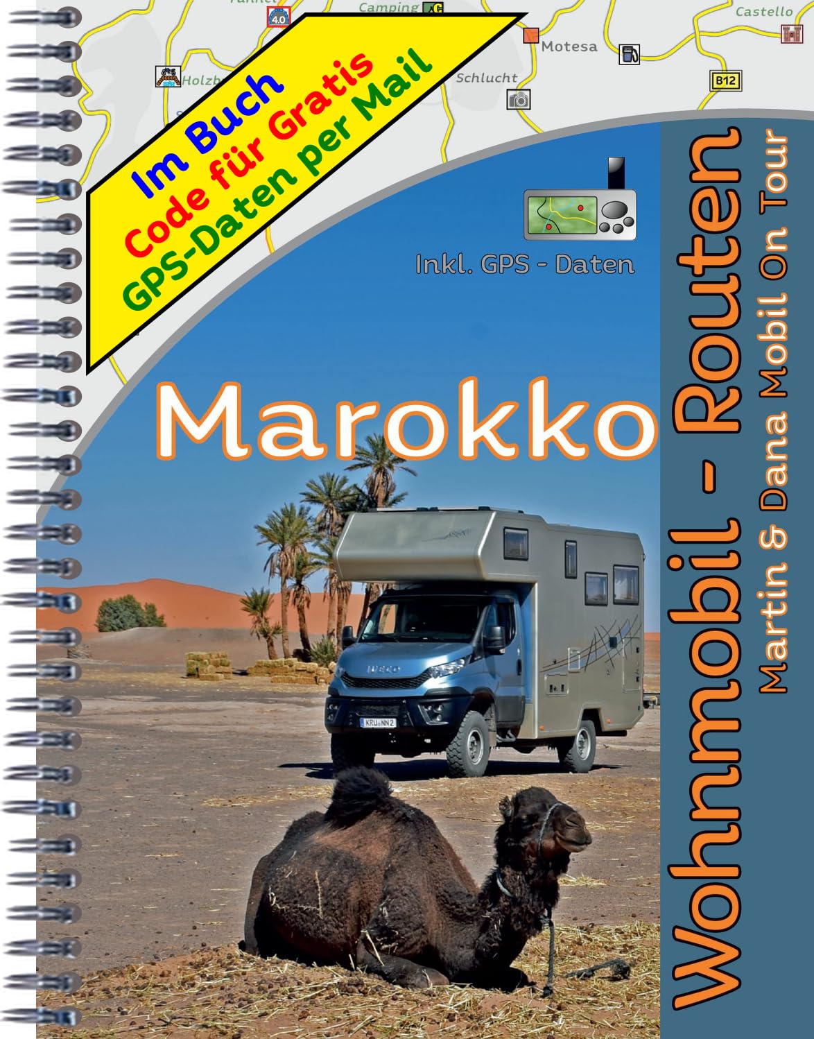 Mit dem Wohnmobil nach Marokko nk.: Wohnmobilrouten Maroko Business & Technology