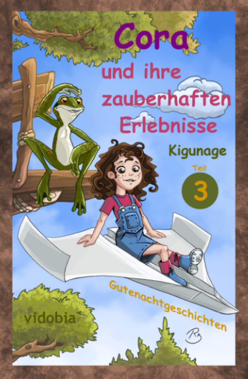 Cora und ihre zauberhaften Erlebnisse - Teil 3 - Gutenachtgeschichten Novels & Short Stories