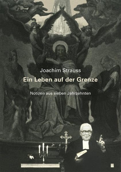 Ein Leben auf der Grenze: Notizen aus sieben Jahrzehnten Politics & History