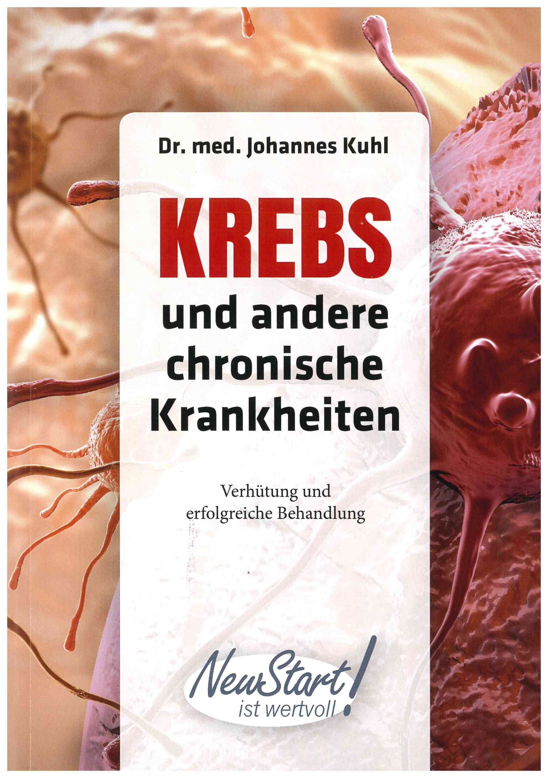 Krebs und andere chronische Krankheiten - Verhütung und erfolgreiche Behandlung Books