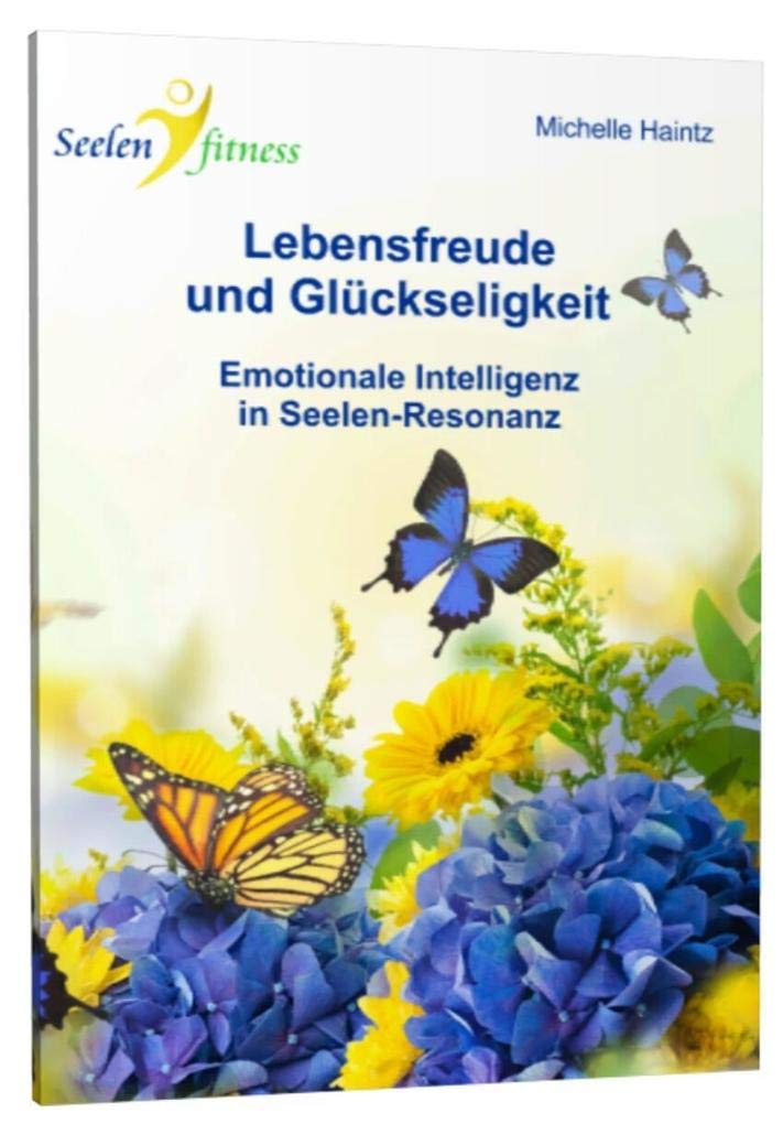 Lebensfreude und Glückseligkeit! Contemporary literature