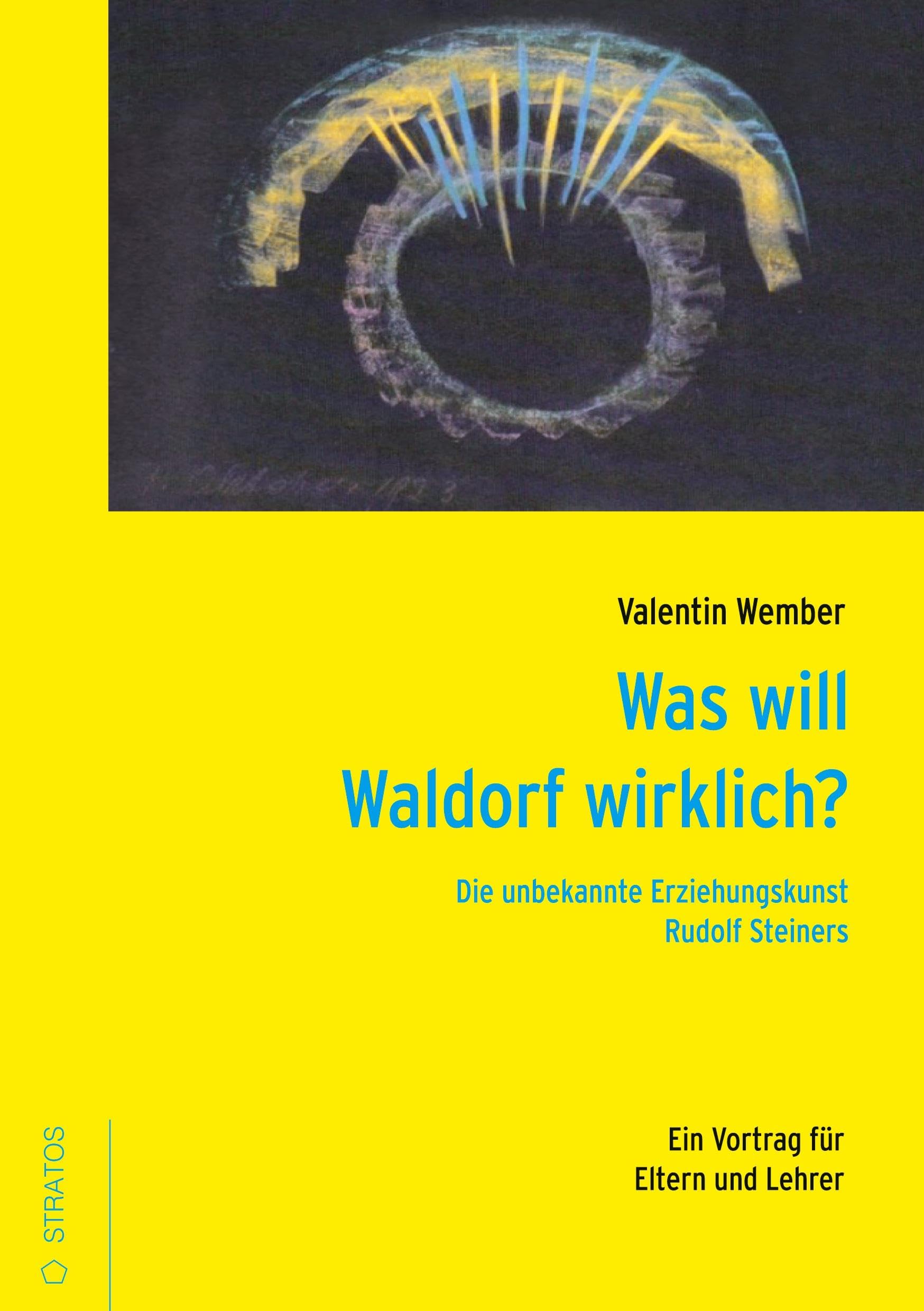 Was will Waldorf wirklich? Learning & Reference