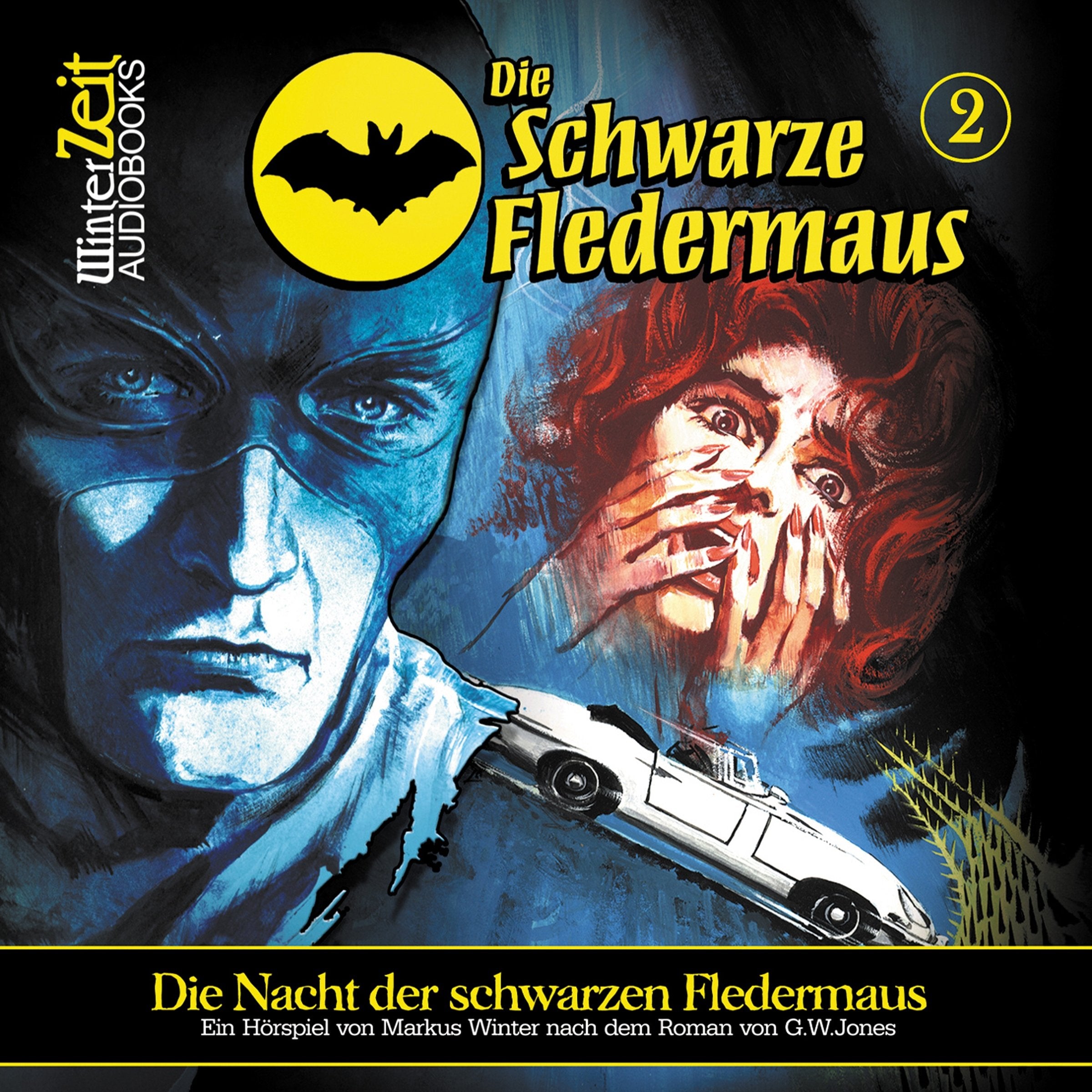 Folge 2-die Nacht der Schwarzen Fledermaus Radio Plays
