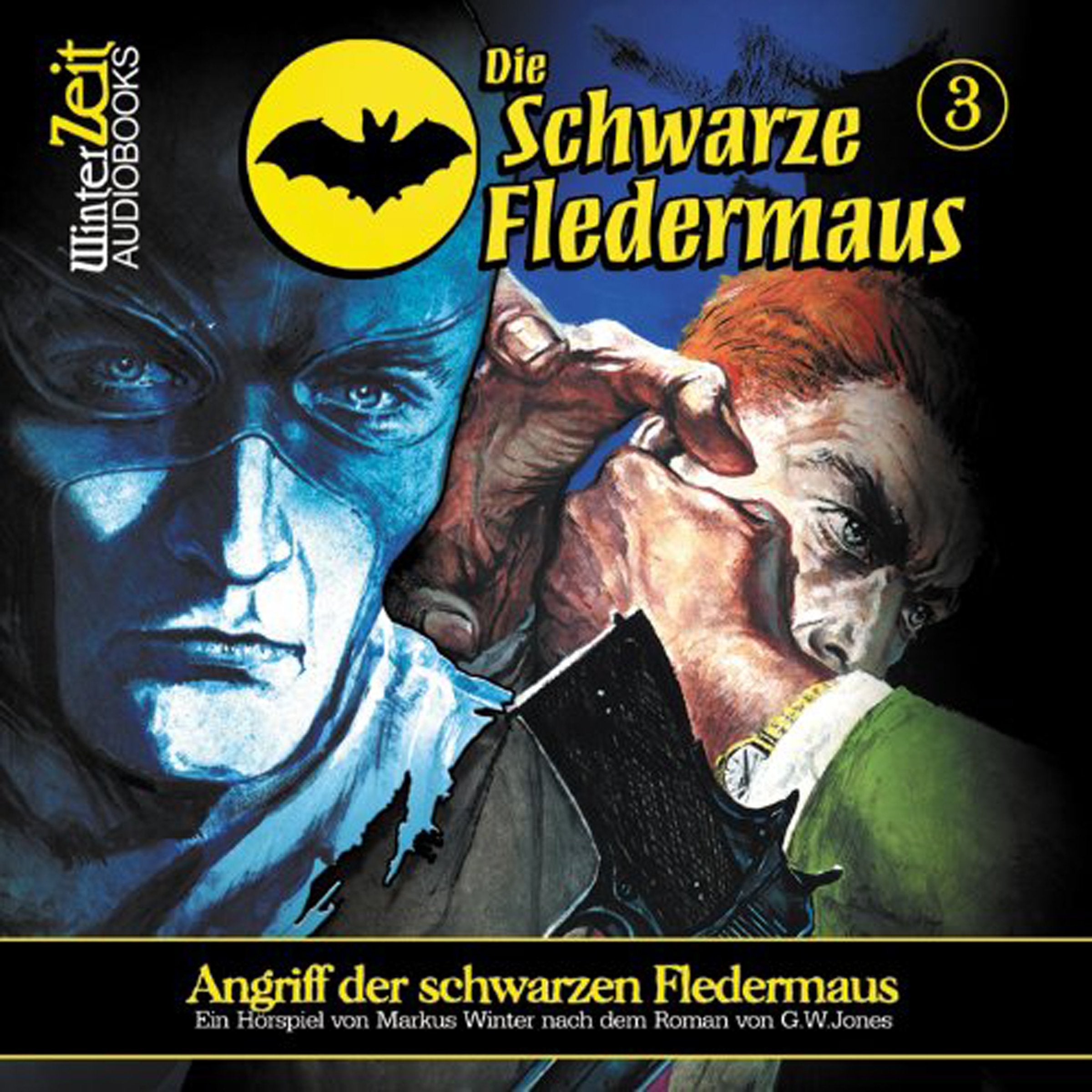 Die Schwarze Fledermaus 03-Angriff der Schwarzen Fledermaus Radio Plays