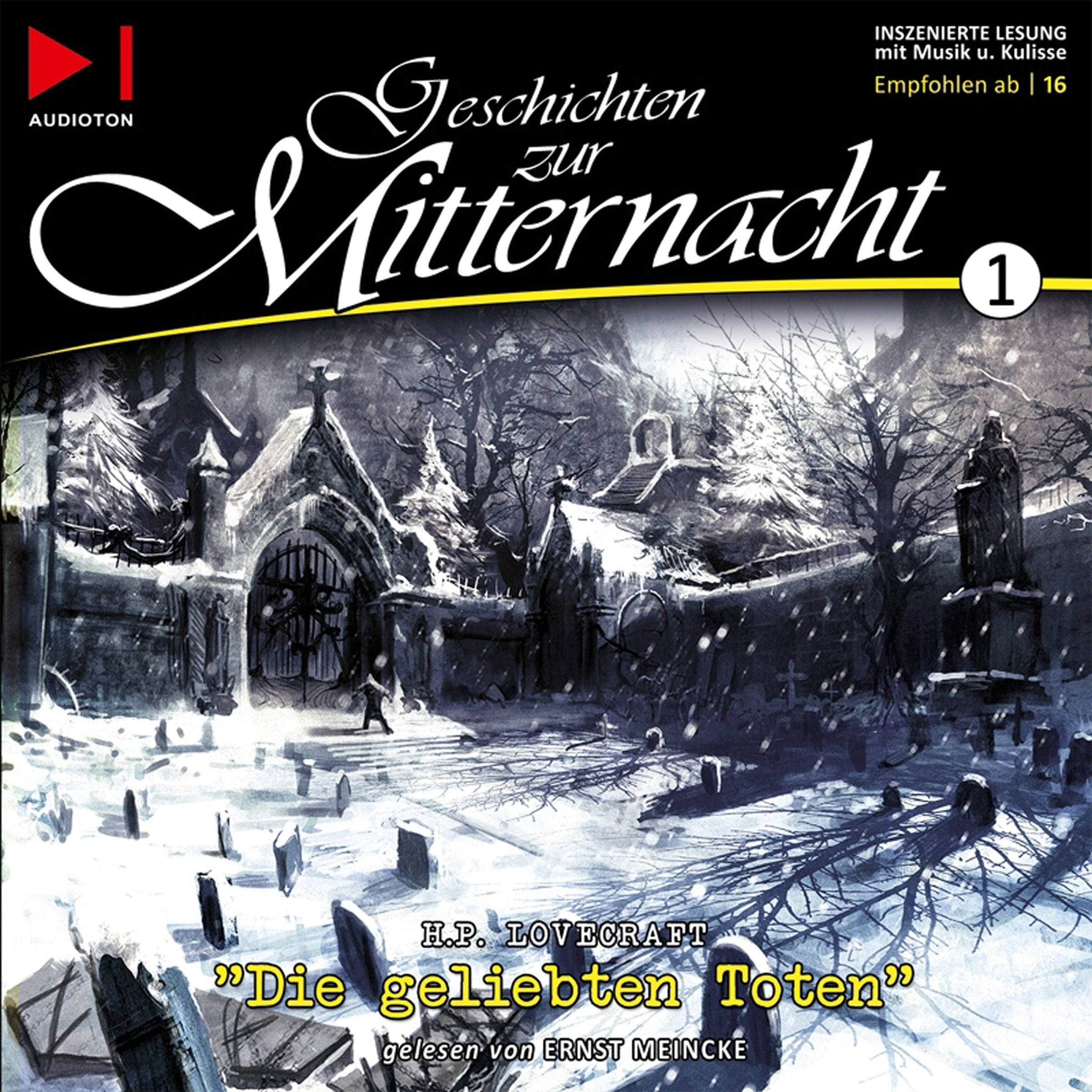 Geschichten zur Mitternacht 01: Die geliebten Toten Horror & Mystery