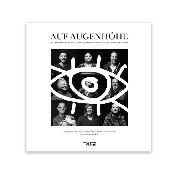 AUF AUGENHÖHE: 10 Hamburger Bedürftige und 10 Hamburger Prominente erzählen ihre ganz persönliche Geschichte. Contemporary literature Books