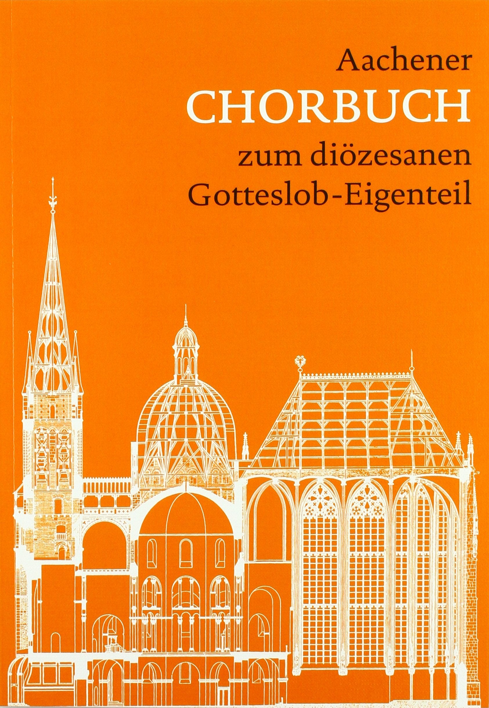 Aachener Chorbuch zum diözesanen Gotteslob-Eigenteil book