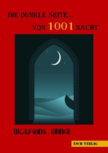 Die dunkle Seite von 1001 Nacht: Die Frau steht eine Stufe unter dem Mann Contemporary literature