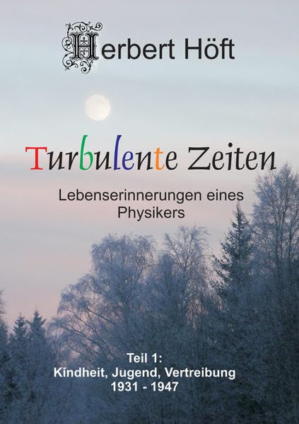 Product Image: Turbulente Zeiten: Lebenserinnerungen eines Physikers