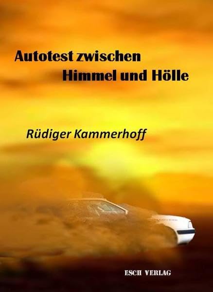 Autotest zwischen Himmel und Hölle Contemporary literature