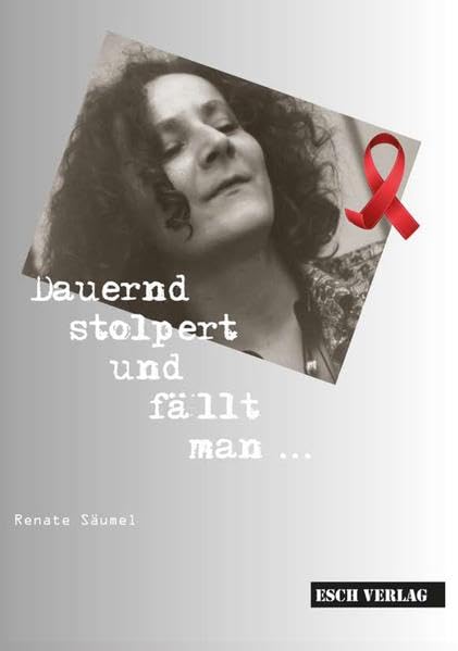 Dauernd stolpert und fällt man .. Contemporary literature