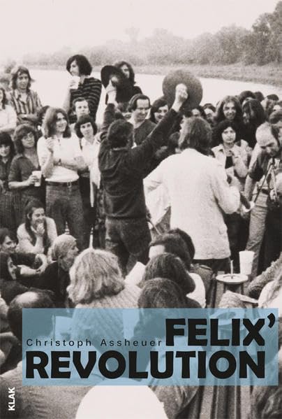 Felix' Revolution book