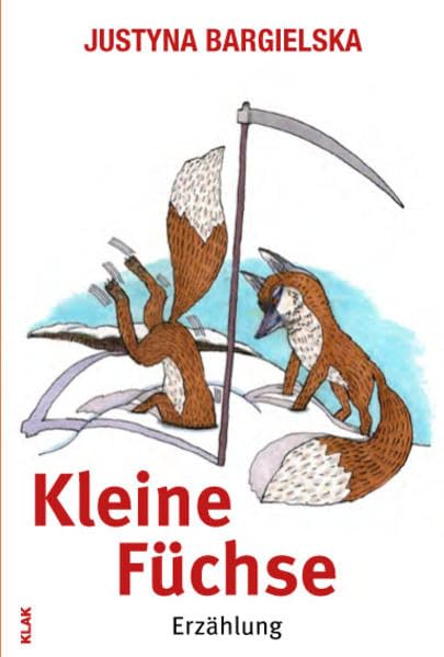 Kleine Füchse Contemporary literature