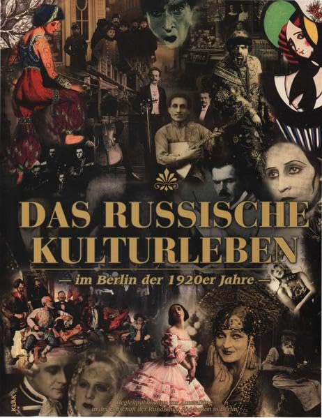 Das Russische Kulturleben im Berlin der 1920er Jahre German history