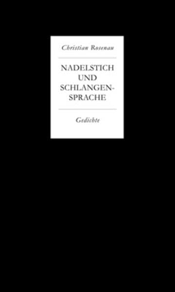 Nadelstich und Schlangensprache: Gedichte mit sechs Zeichnungen von Ulrike Theusner; Edition Ornament Bd. 20 Poetry