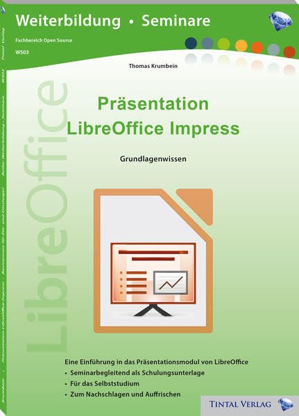 Präsentation - LibreOffice Impress: Grundlagenwissen Business, Finance & Career