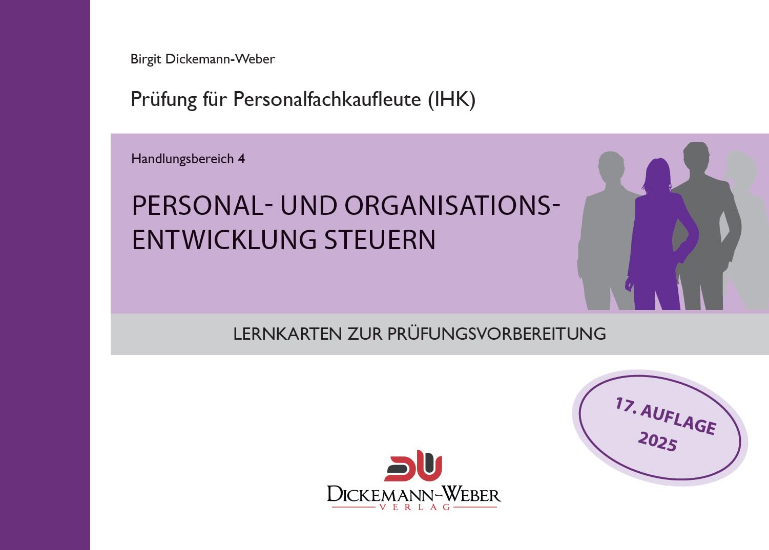 Lernkarten für die Prüfung zur Personalfachkauffrau/mann: Handlungsbereich 4 - Personal- und Organisationsentwicklung Books