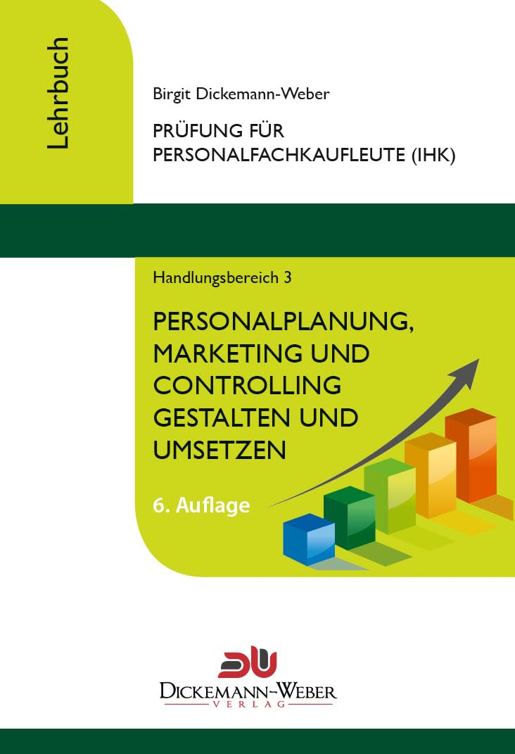 Personalfachkaufleute - Lehrbuch Handlungsbereich 3: Personalplanung, -marketing und -controlling gestalten und umsetzen Law