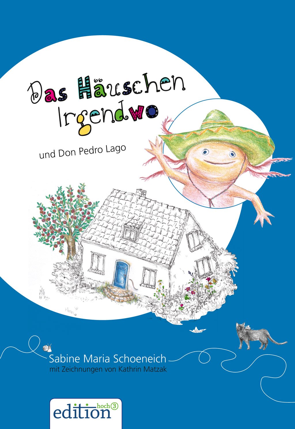 Das Häuschen Irgendwo: und Don Pedro Lago Books