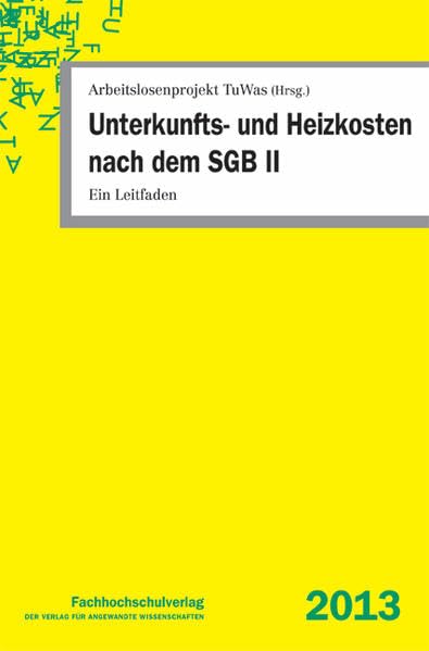 Unterkunfts- und Heizkosten nach dem SGB II: Ein Leitfaden Law