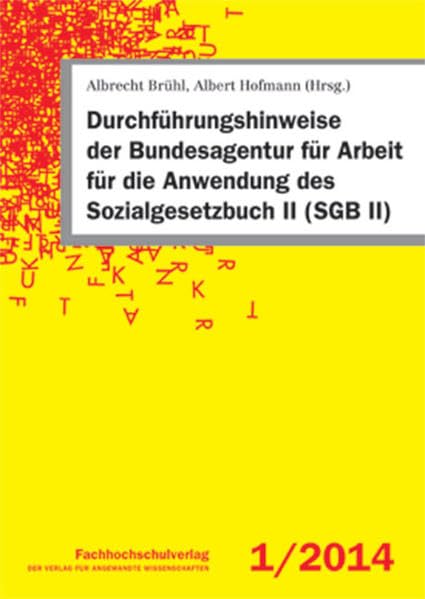 Durchführungshinweise der Bundesagentur für Arbeit für die Anwendung des Sozialgesetzbuch II (SGB II) Law