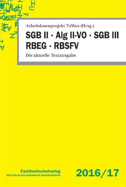 SGB II · Alg II-VO · SGB III · RBEG · RBSFV: Die aktuelle Textausgabe Law