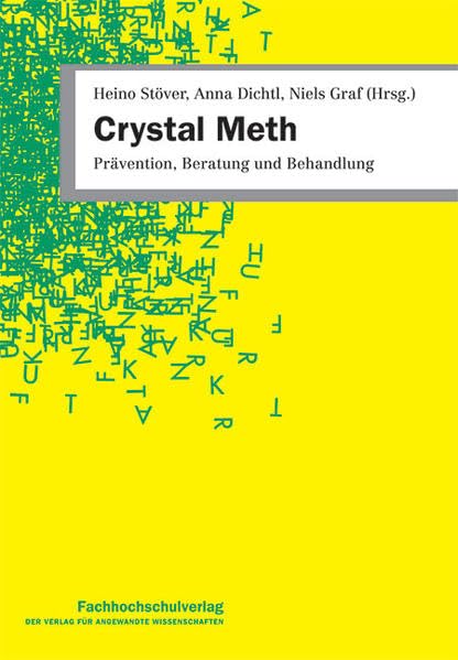 Crystal Meth: Prävention, Beratung und Behandlung book