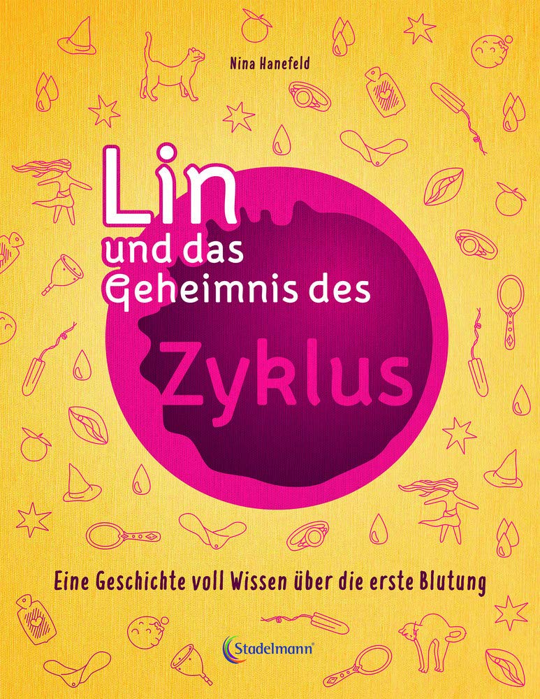 Lin und das Geheimnis des Zyklus: Eine Geschichte voll Wissen über die erste Blutung Politics & History
