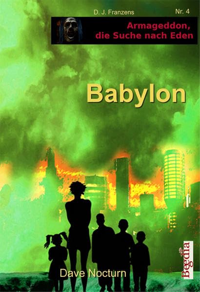 Babylon (Armageddon, die Suche nach Eden) Horror & Mystery