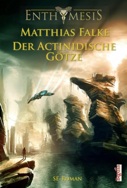 Der Actinidische Götze (Enthymesis) Contemporary literature