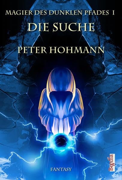 Magier des Dunklen Pfades, Die Suche Contemporary literature