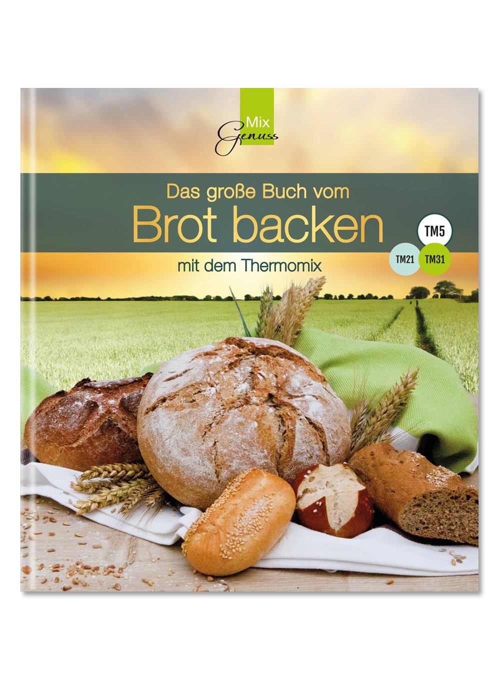 Das große Buch vom Brotbacken Leisure, Home & Garden