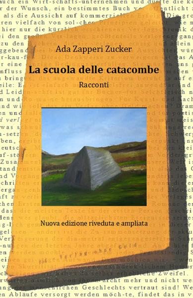 La scuola delle catacombe: Racconti del sudtirolo book