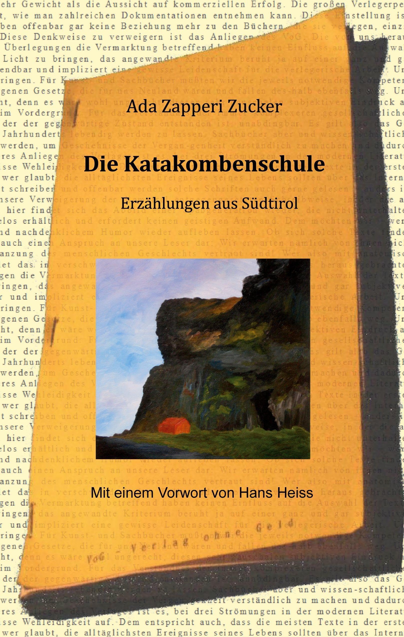 Die Katakombenschule: Erzählungen aus Südtirol Essays & Short Stories