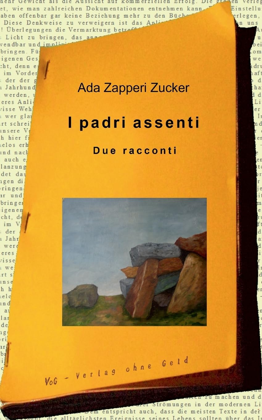 I padri assenti: Due racconti Essays & Short Stories