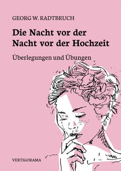 Die Nacht vor der Nacht vor der Hochzeit: Überlegungen und Übungen Contemporary literature