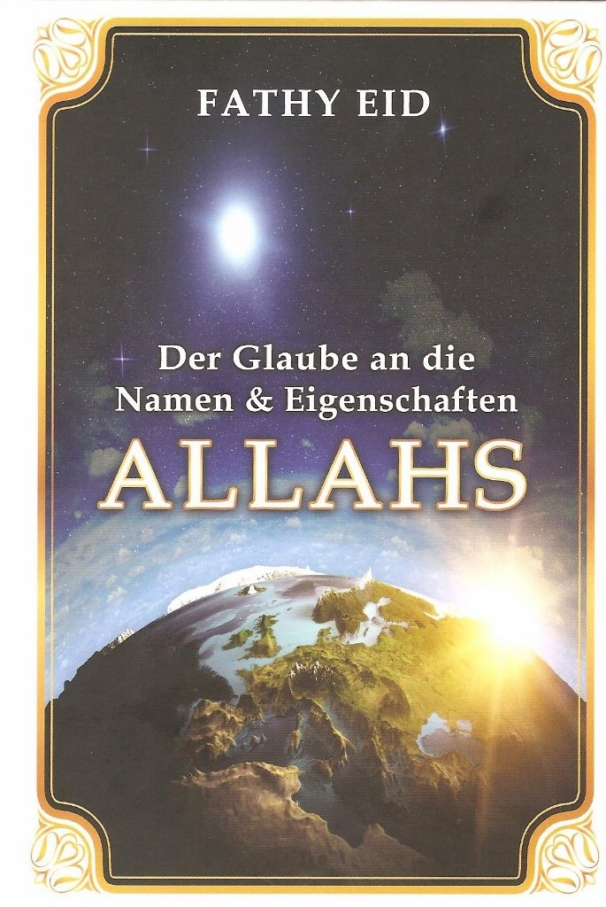 Der Glaube an die Namen und Eigenschaften Allahs Religion & Esotericism